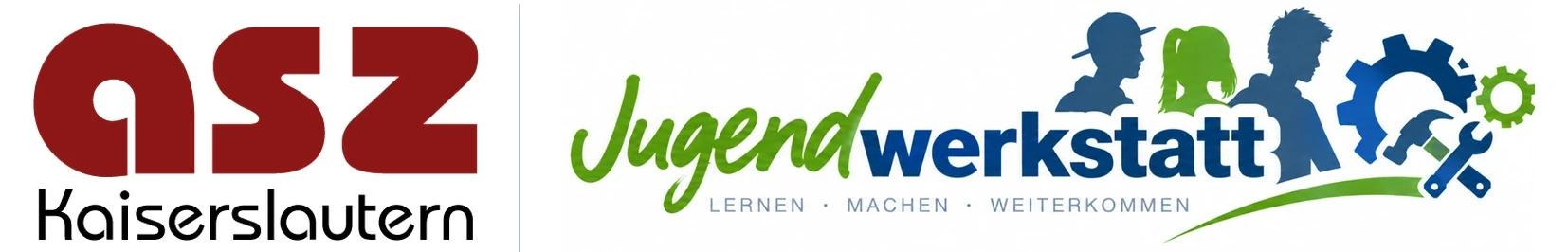 ASZ Kaiserslautern Jugendwerkstatt – Lernen · Machen · Weiterkommen
